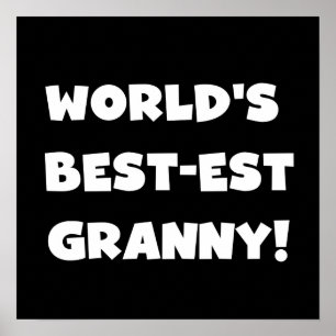 World's Best-est Granny White Text Tshirts Gifts Poster