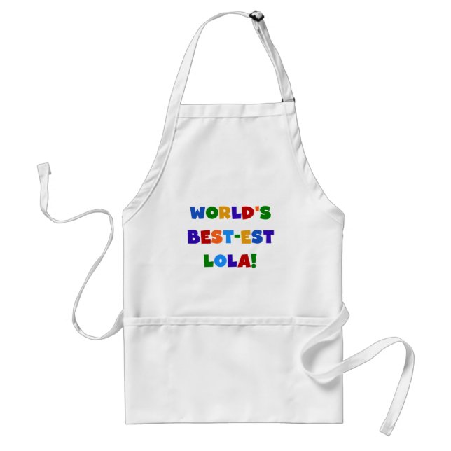 World's Best-est Lola T-shirts and Gifts Standard Apron (Front)