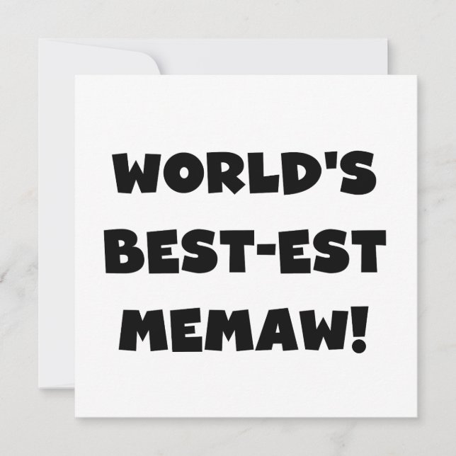 World's Best-est Memaw Black and White T-shirts (Front)