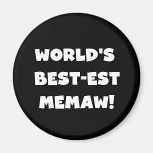World's Best-est Memaw Black and White T-shirts Magnet