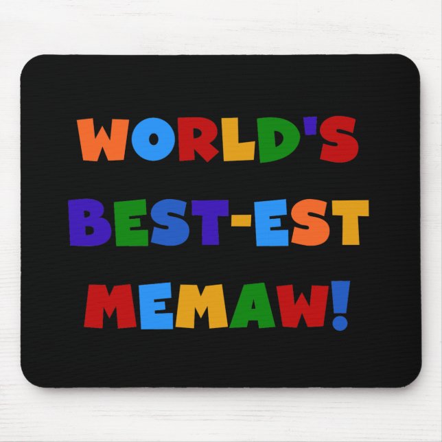 World's Best-est Memaw Bright Colours Tshirts Mouse Pad (Front)