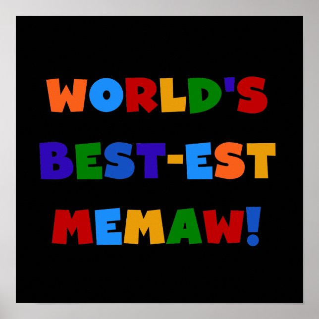 World's Best-est Memaw Bright Colours Tshirts Poster (Front)