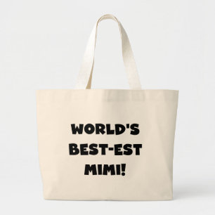 World's Best-est Mimi Black Text T-shirts and Gift Large Tote Bag