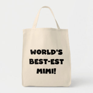 World's Best-est Mimi Black Text T-shirts and Gift Tote Bag