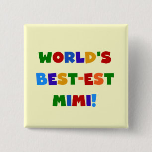 World's Best-est Mimi Bright Colours T-shirts Gift 15 Cm Square Badge