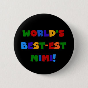 World's Best-est Mimi Bright Colours T-shirts Gift 6 Cm Round Badge