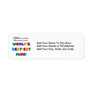 World's Best-est Mimi Bright Colours T-shirts Gift Return Address Label
