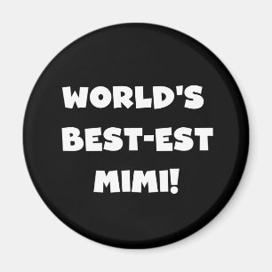 World's Best-est Mimi White Text T-shirts Gifts Magnet