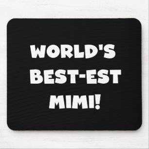 World's Best-est Mimi White Text T-shirts Gifts Mouse Pad