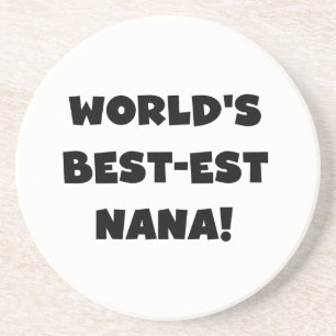 World's Best-est Nana Black and White T-shirts Coaster