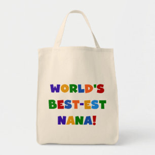 World's Best-est Nana Bright Colours T-shirts Tote Bag