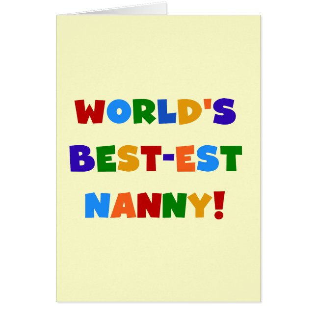 World's Best-est Nanny Bright Colours Gifts (Front)