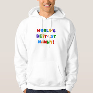World's Best-est Nanny Bright Colours Gifts Hoodie