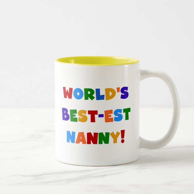 World's Best-est Nanny Bright Colours Gifts Two-Tone Coffee Mug (Right)