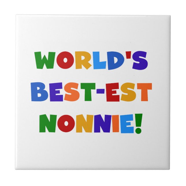 World's Best-est Nonnie Bright Colours Gifts Ceramic Tile (Front)