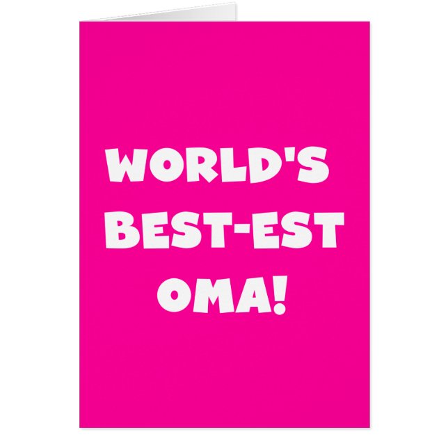 World's Best-est Oma Black or White Gifts (Front)