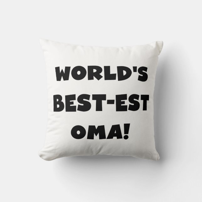 World's Best-est Oma Black or White Gifts Cushion (Front)