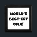 World's Best-est Oma Black or White Gifts Gift Box<br><div class="desc">Black text and white text World's Best-est Oma T-shirts,  mugs,  hoodies,  cards,  tote bags,  magnets,  keepsakes,  and other world's best oma gear. Great gifts for great grandparents!</div>