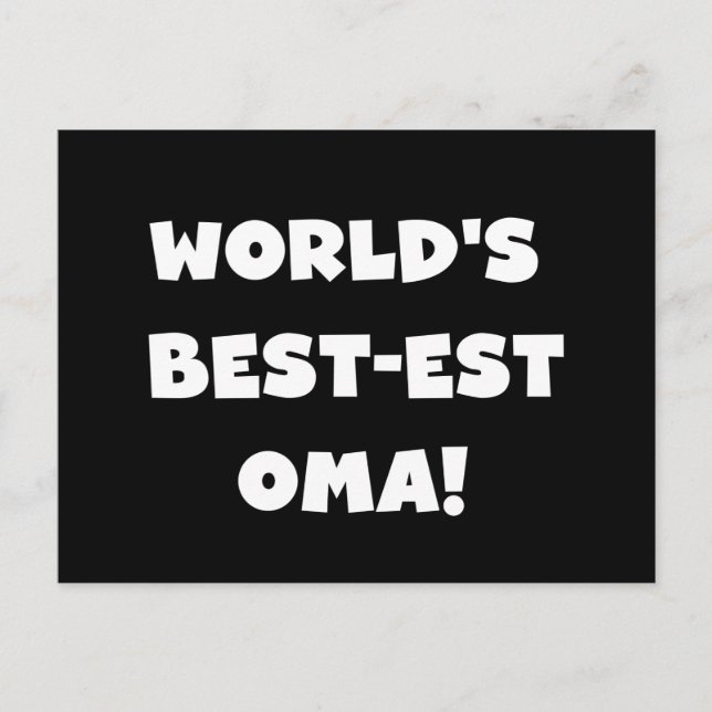World's Best-est Oma Black or White Gifts Postcard (Front)
