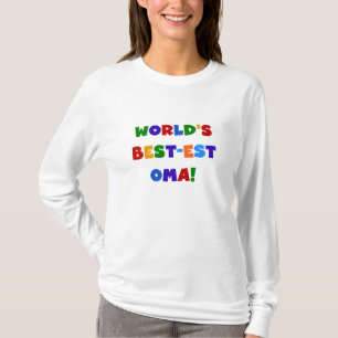 World's Best-est Oma Bright Colours Gifts T-Shirt