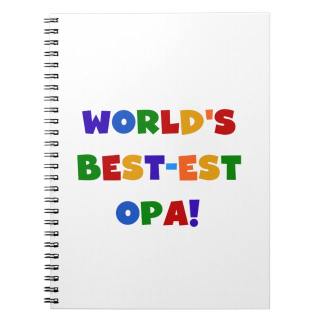 World's Best-est Opa Bright Colours Gifts Notebook (Front)