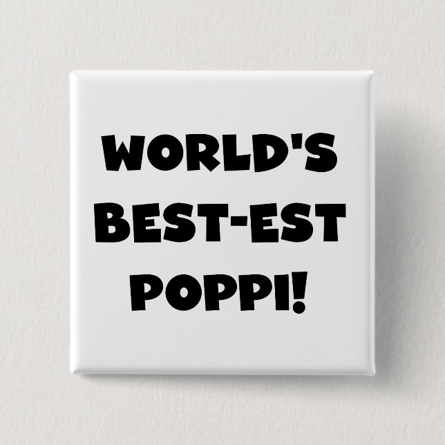World's Best-est Poppi Black Text Gifts 15 Cm Square Badge (Front)