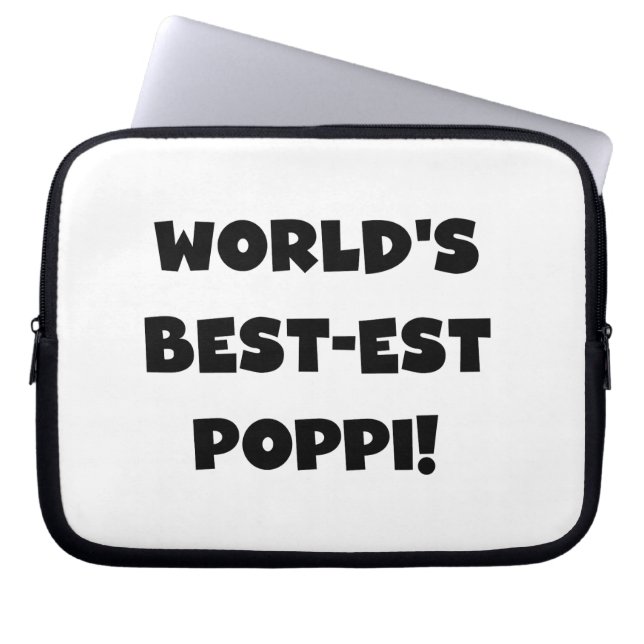 World's Best-est Poppi Black Text Gifts Laptop Sleeve (Front)
