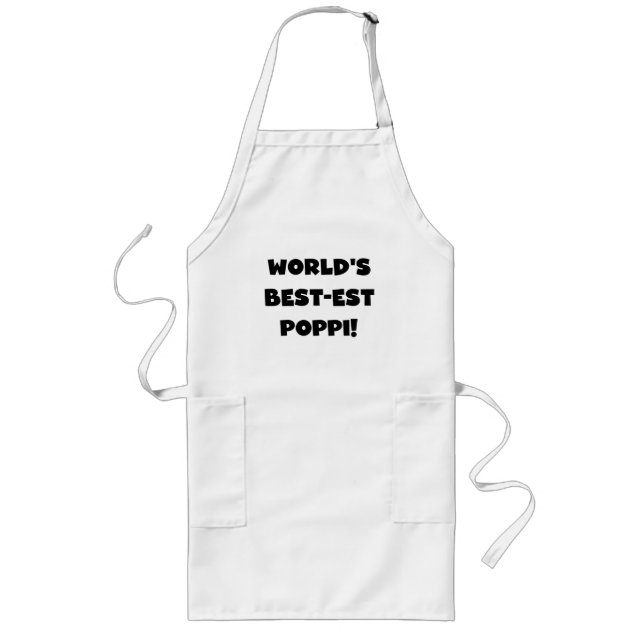 World's Best-est Poppi Black Text Gifts Long Apron (Front)