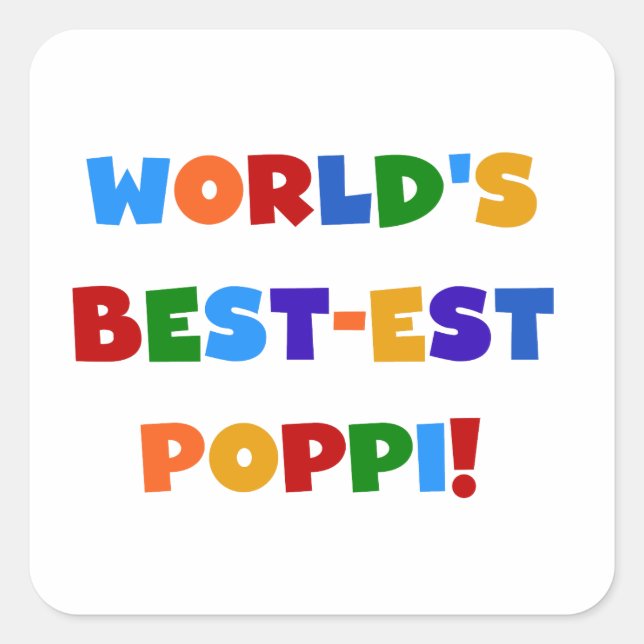 World's Best-est Poppi Bright Colours Gifts Square Sticker (Front)