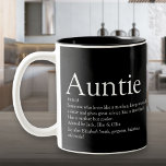 World's Best Ever Aunt Auntie Definition Black Two-Tone Coffee Mug<br><div class="desc">Personalise for your Aunt or Auntie to create a unique gift. A perfect way to show her how amazing she is every day. Designed by Thisisnotme©</div>