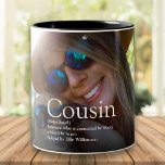 World's Best Ever Cousin Definition Photo Two-Tone Coffee Mug<br><div class="desc">Personalise for your special cousin to create a unique gift. A perfect way to show them how amazing they are every day. Designed by Thisisnotme©</div>