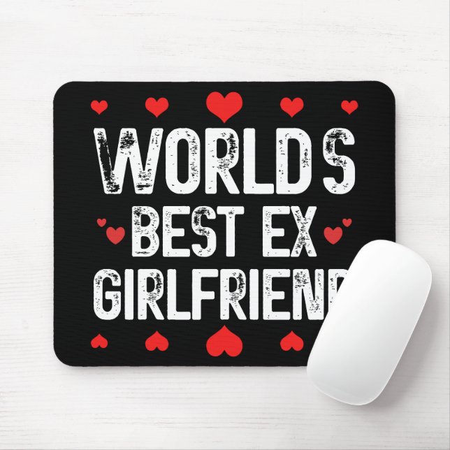 World's Best Ex Girlfriend Cute Funny Sayings Cool Mouse Pad (With Mouse)
