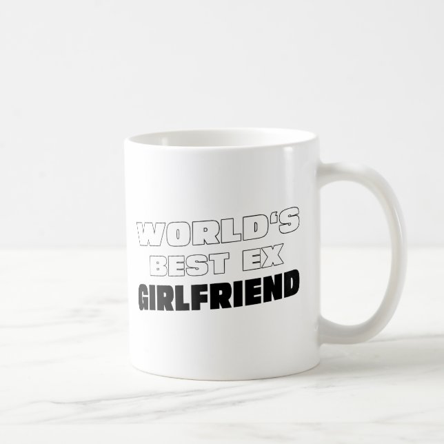 WORLD'S BEST EX GIRLFRIEND  Gifts For Best Ex  Coffee Mug (Right)