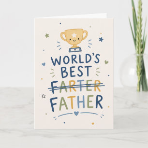 World's Best Farter... Father! Cute Trophy Father' Card