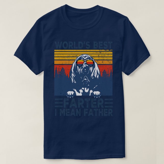 Worlds Best Farter I Mean Father Best Bloodhound D T-Shirt (Design Front)