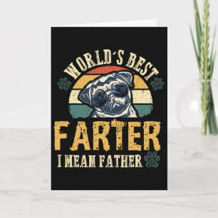Worlds Best Farter I Mean Father Best Dad Ever Coo Card