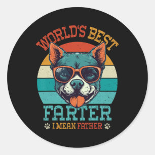 Worlds Best Farter I Mean Father Best Dad Ever Coo Classic Round Sticker