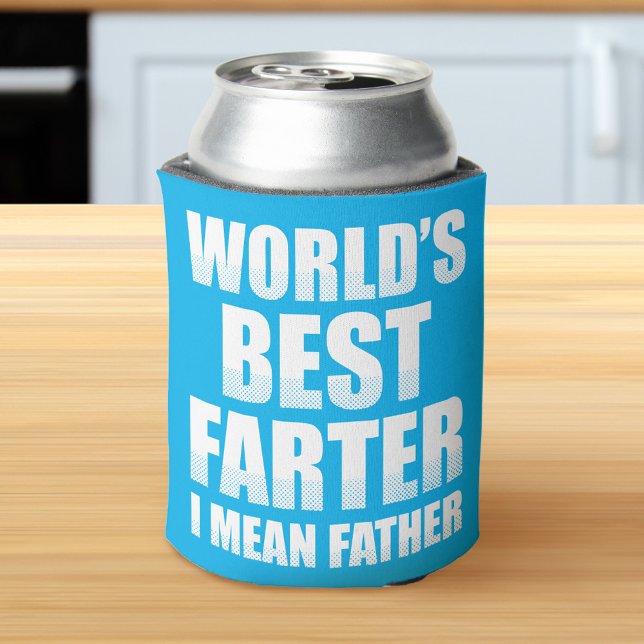World's Best Farter I Mean Father Can Cooler (Can Cooler on counter)