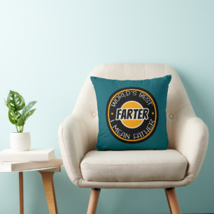World's Best Farter I Mean Father Cushion