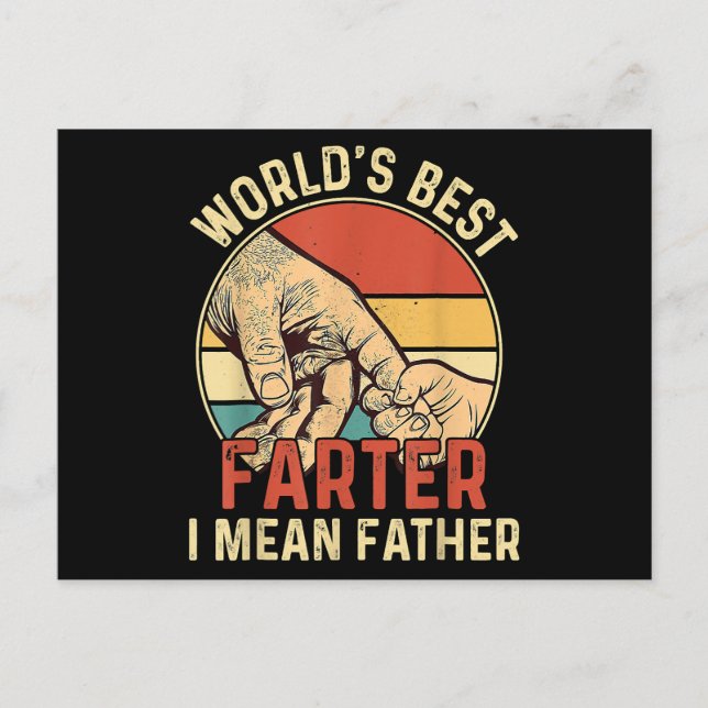 World's Best Farter I Mean Father Day Dad Day Gift Postcard (Front)