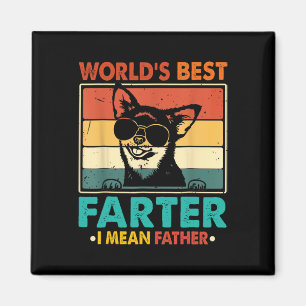 World's Best Farter I Mean Father Fathers Day Funn Magnet