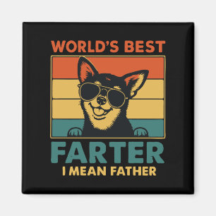 World's Best Farter I Mean Father Fathers Day Magnet