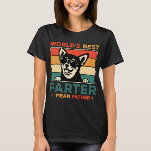 World's Best Farter I Mean Father Funny Dad Dog T-Shirt