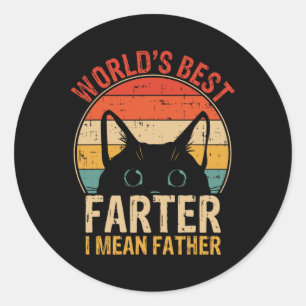 Worlds Best Farter I Mean Father Funny Fathers Day Classic Round Sticker
