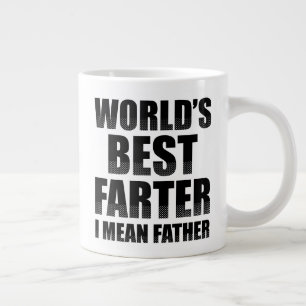 World's Best Farter I Mean Father Large Coffee Mug