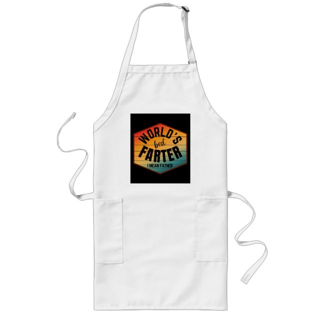 WORLD'S BEST FARTER I MEAN FATHER LONG APRON (Front)