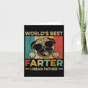 Worlds Best Farter I Mean Father Mens Fathers Day Card