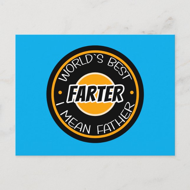 World's Best Farter I Mean Father Postcard (Front)