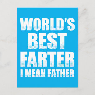 World's Best Farter I Mean Father Postcard