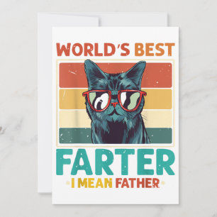 Worlds Best Farter I Mean Father t shirt Best Cat Invitation